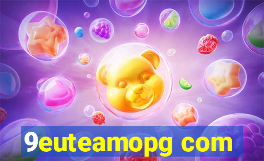 9euteamopg com